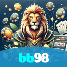 bb98：Sua sorte está no cassino online com apostas no futebol e jogos emocionantes!