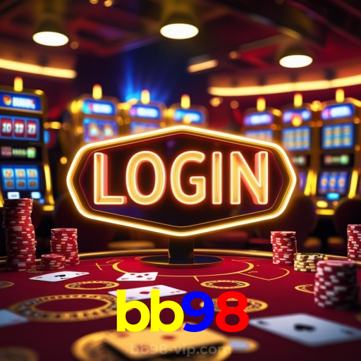 bb98：Jogue slots, aposte no futebol e ganhe com confiança no nosso cassino online!