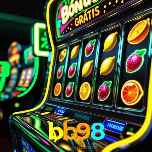 bb98：Seu lugar de apostas no futebol e prêmios incríveis em jogos de cassino!